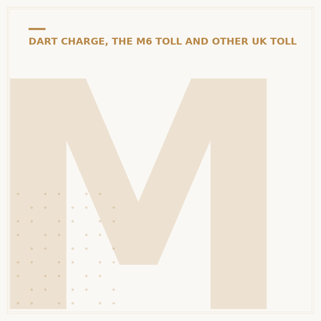M6 Toll Rates: Current Charges & How to Pay