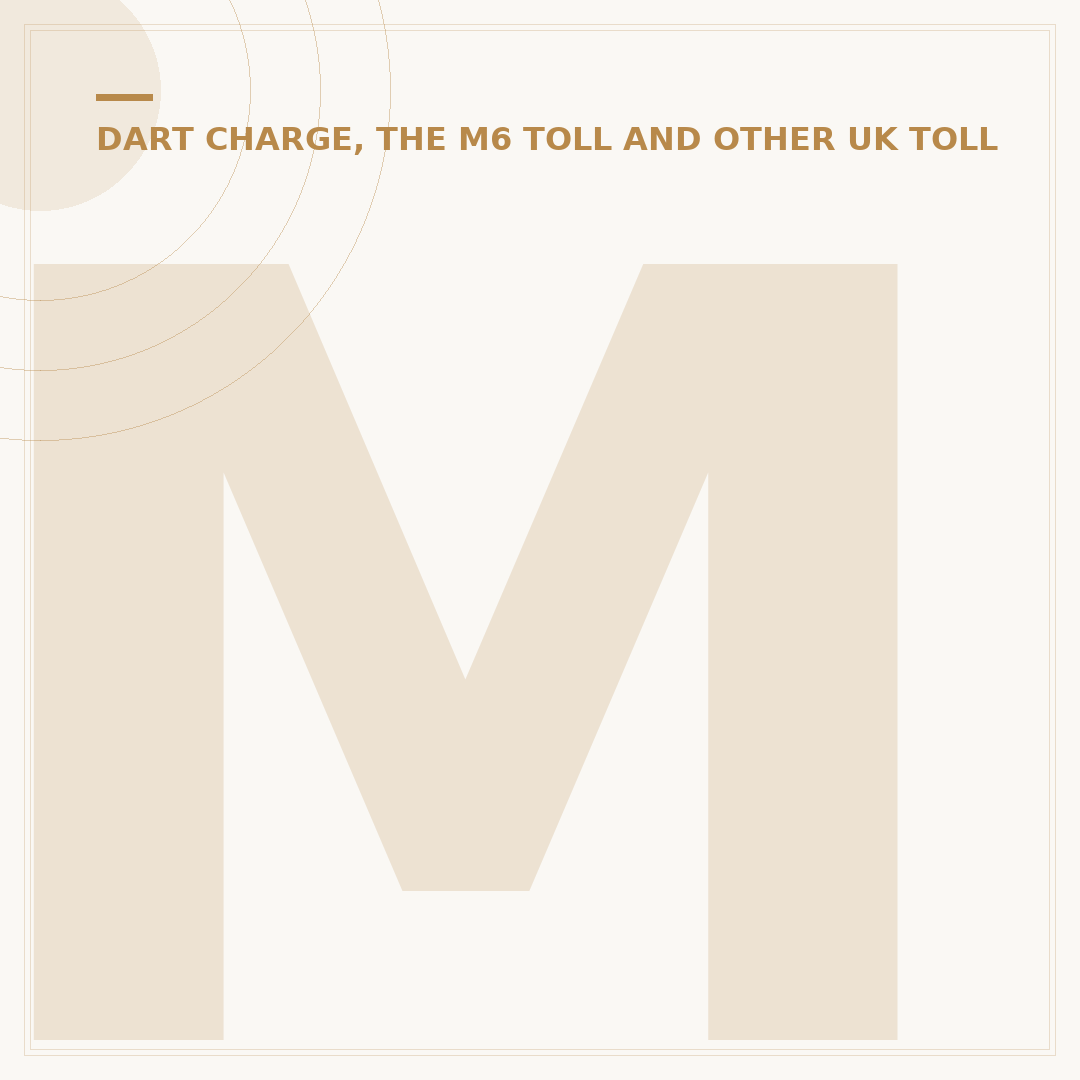 M6 Toll: Where Does It Start and Finish?
