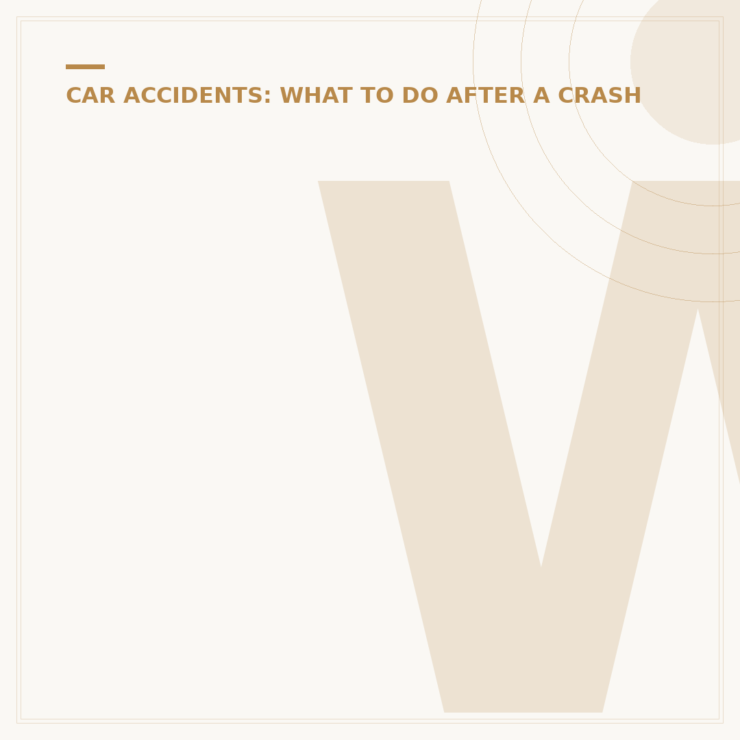 What To Do When In A Car Accident: Immediate Steps