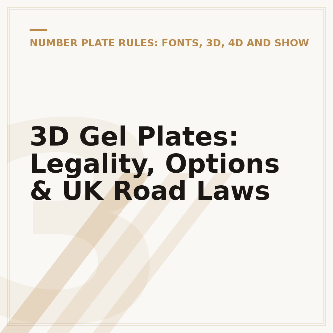 3D Gel Plates: Legality, Options & UK Road Laws