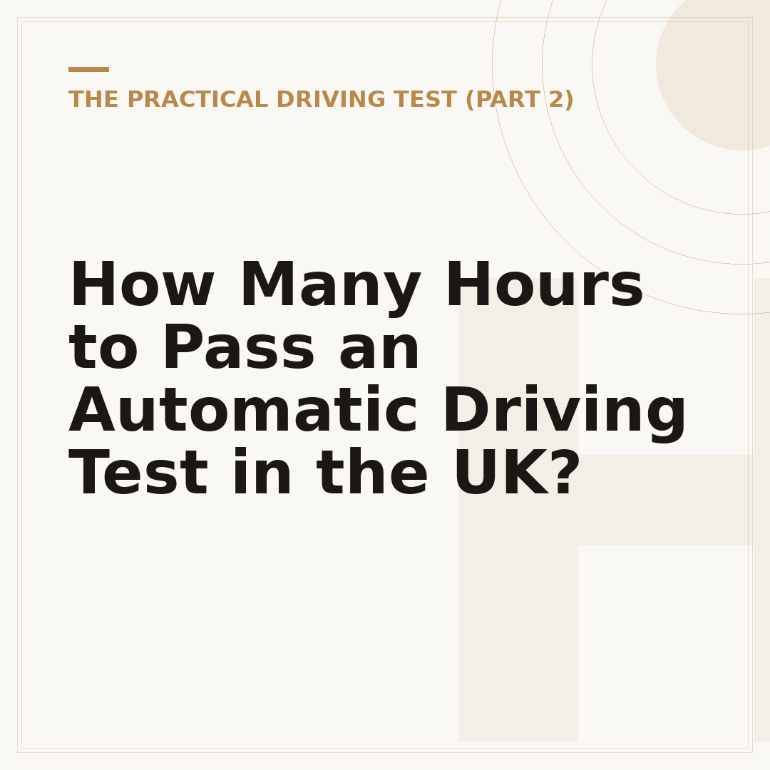 How Many Hours to Pass an Automatic Driving Test in the UK?