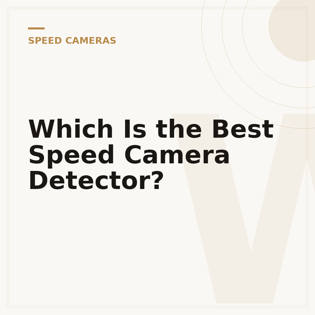 Which Is the Best Speed Camera Detector?