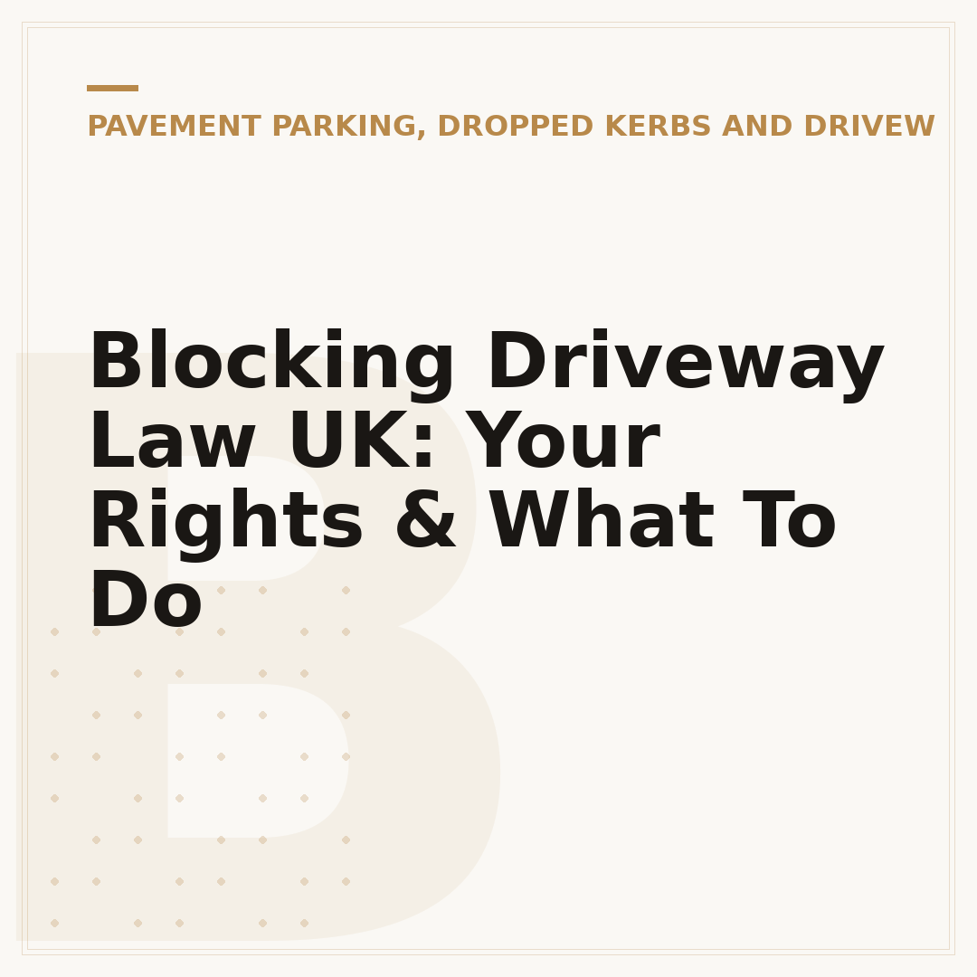 Blocking Driveway Law UK: Your Rights & What To Do