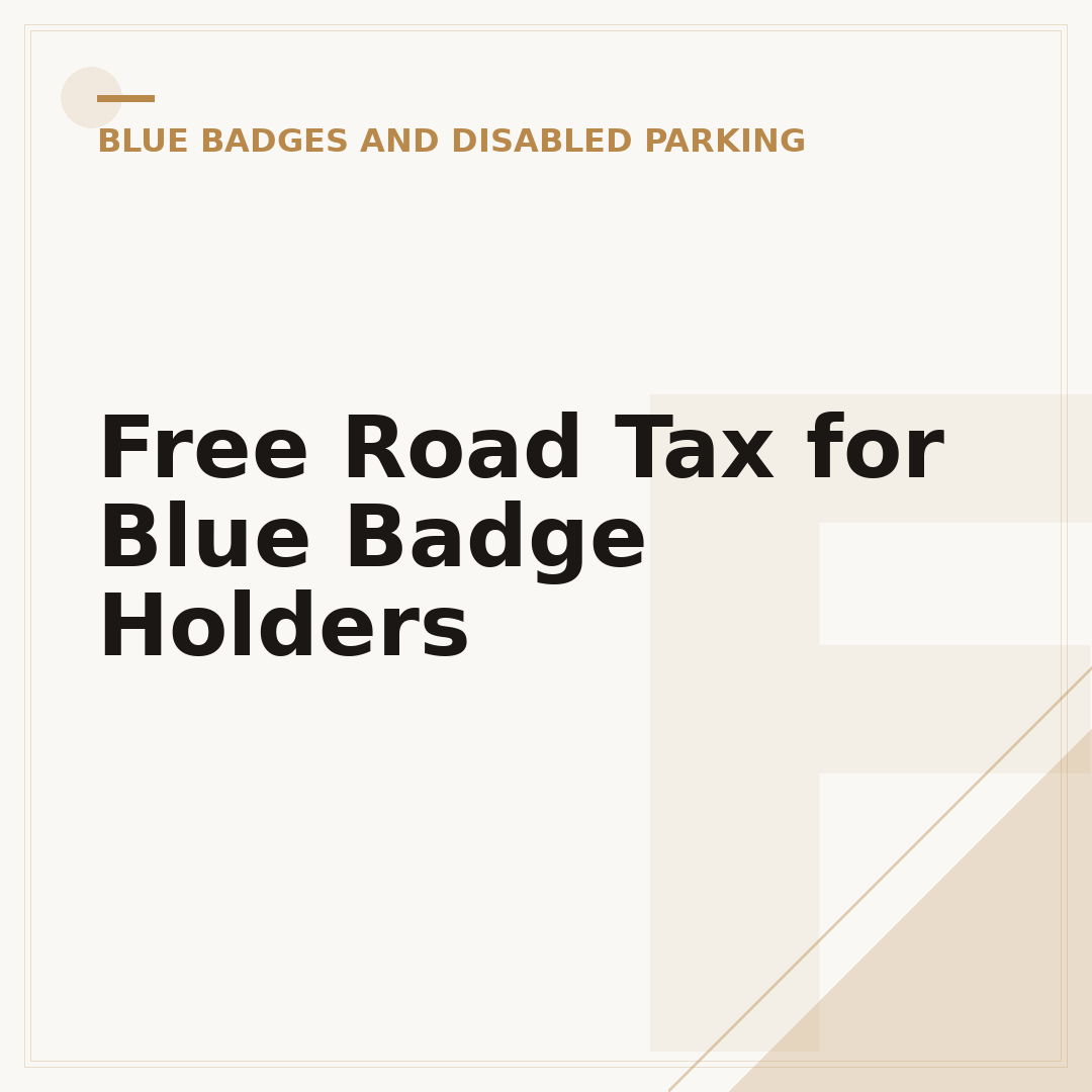 Free Road Tax for Blue Badge Holders