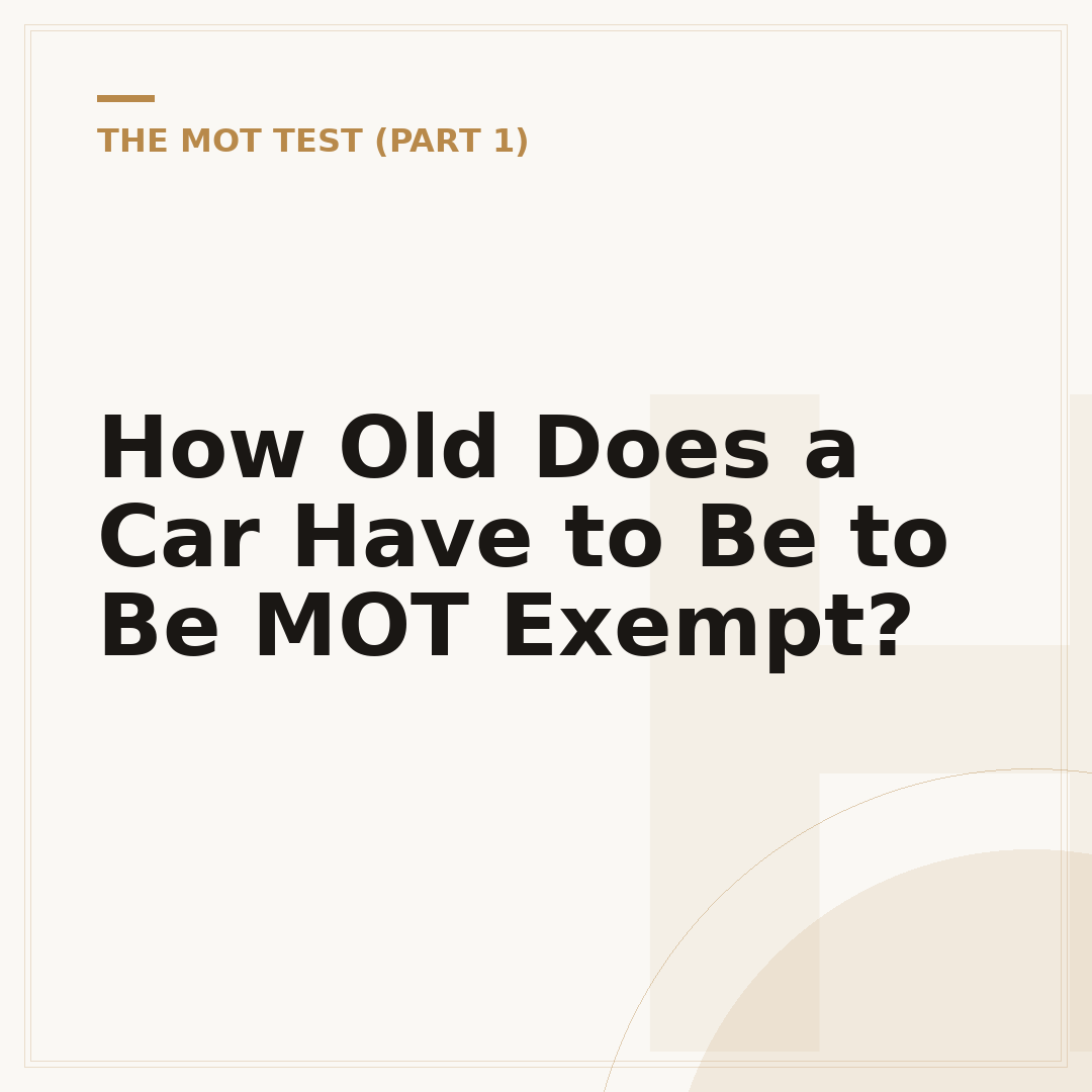 How Old Does a Car Have to Be to Be MOT Exempt?