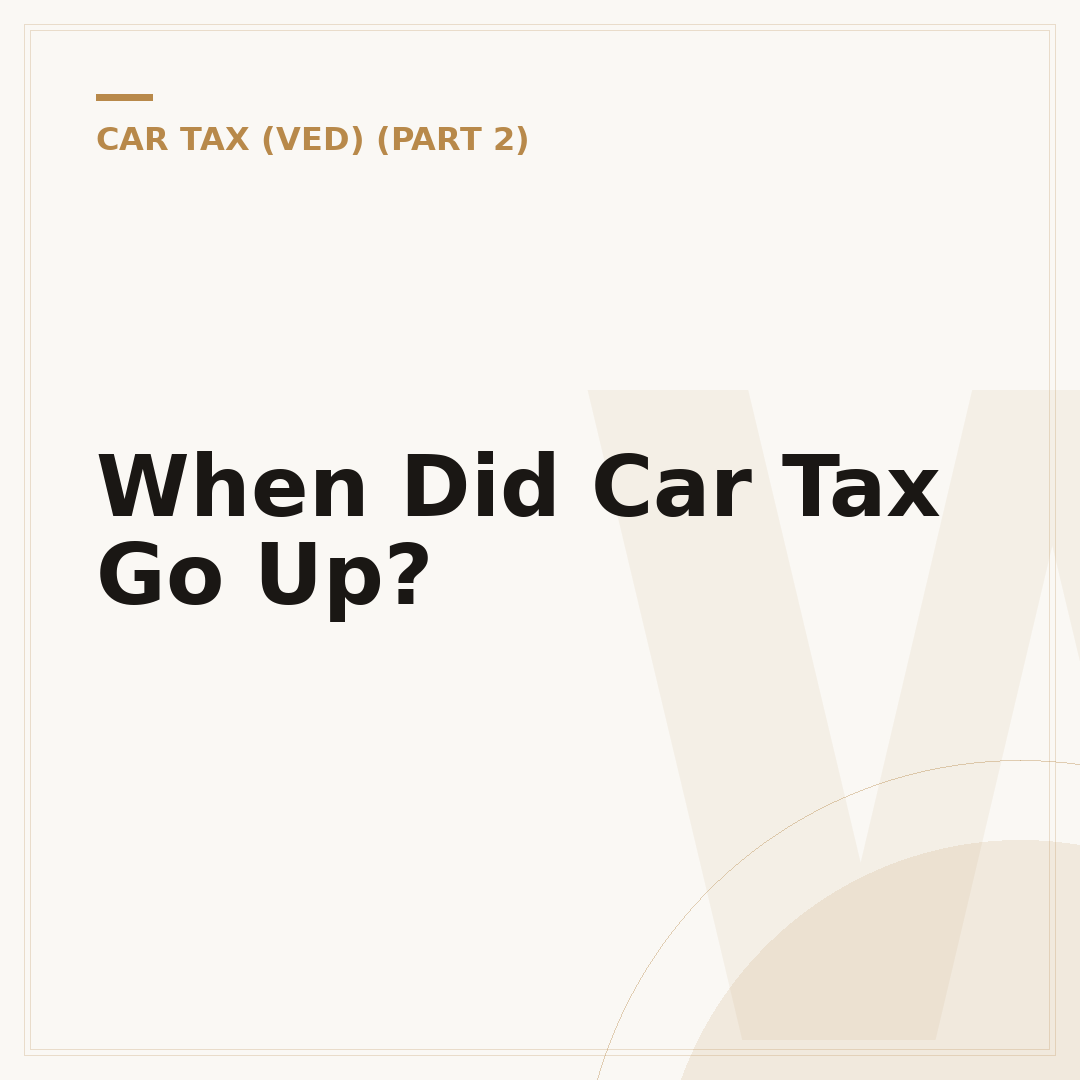 When Did Car Tax Go Up?