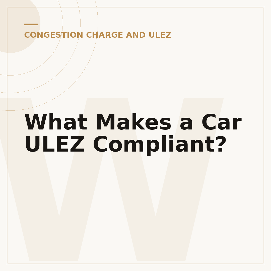 What Makes a Car ULEZ Compliant?