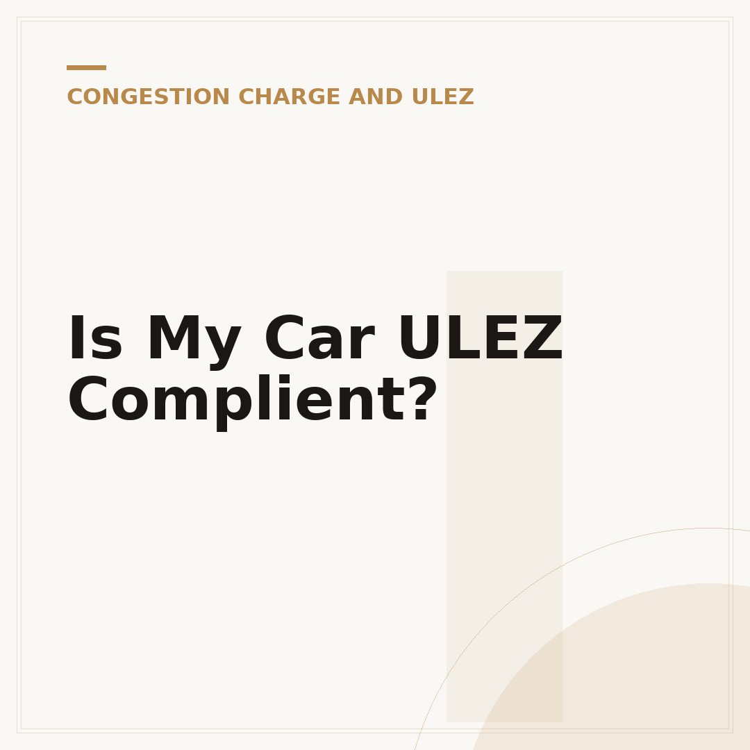 Is My Car ULEZ Complient?