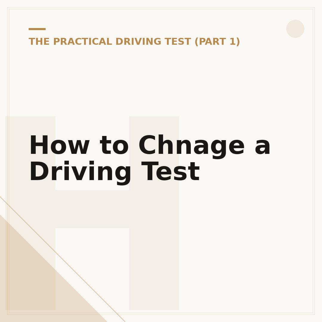 How to Chnage a Driving Test