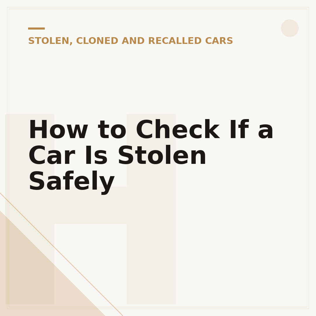 How to Check If a Car Is Stolen Safely