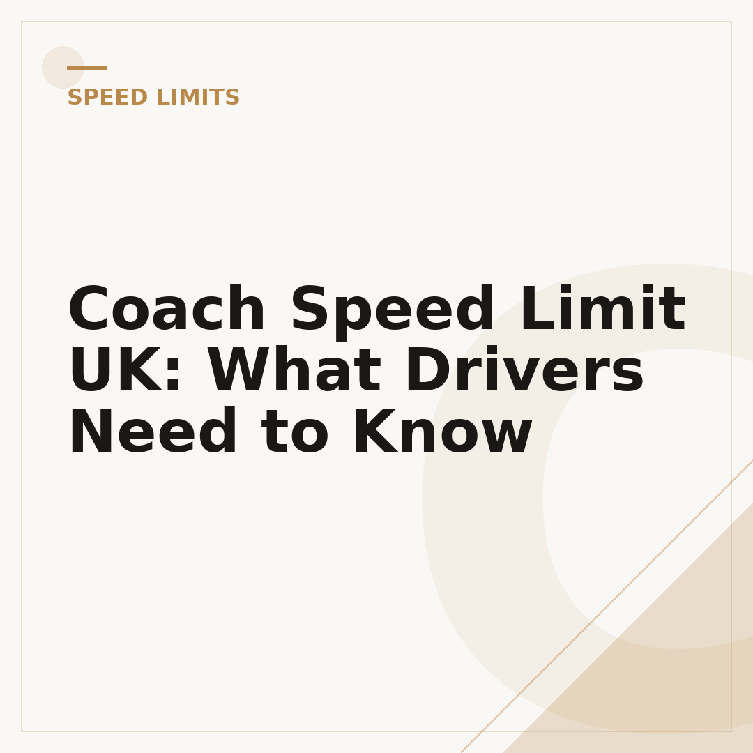 Coach Speed Limit UK: What Drivers Need to Know