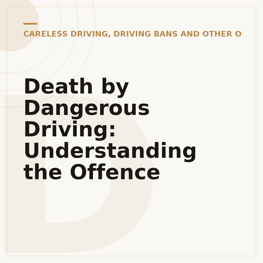 Death by Dangerous Driving: Understanding the Offence