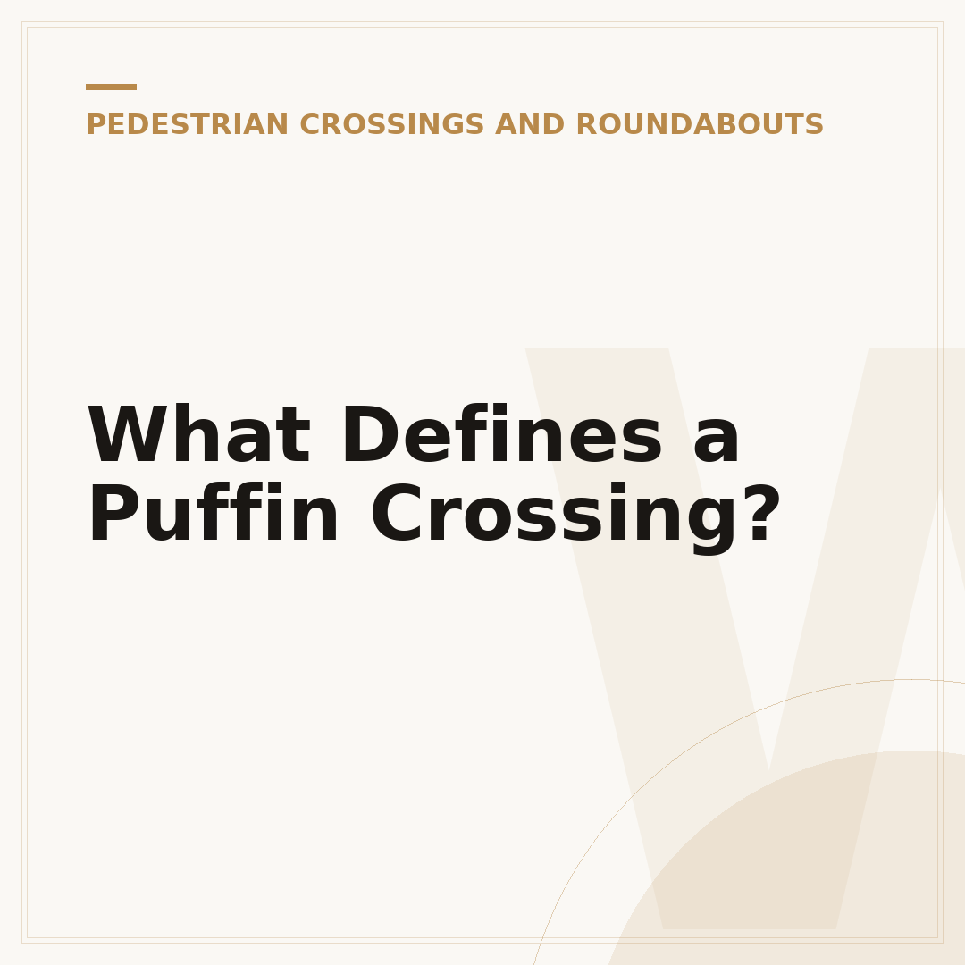 What Defines a Puffin Crossing?
