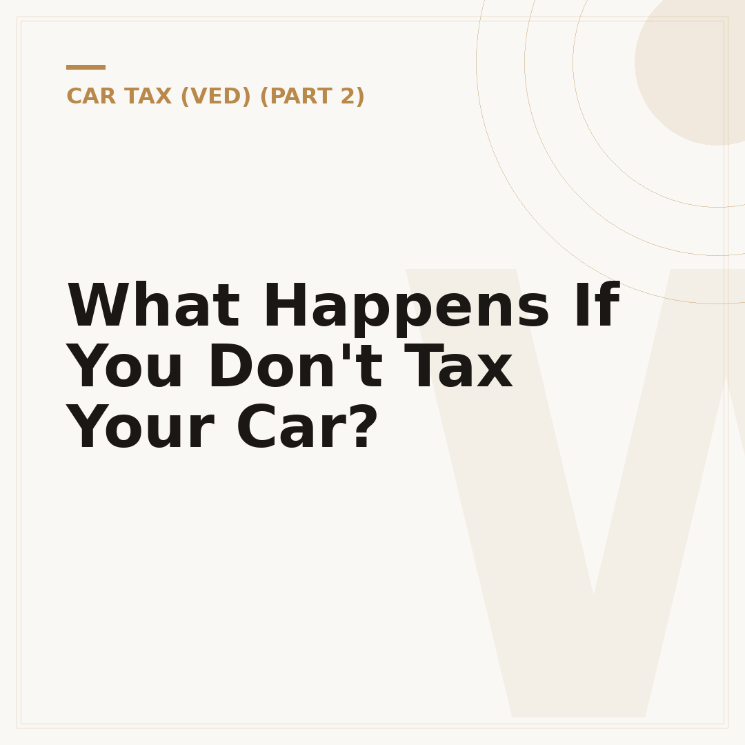 What Happens If You Don't Tax Your Car?