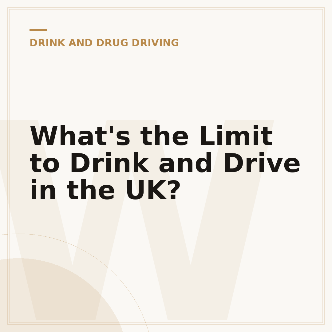 What's the Limit to Drink and Drive in the UK?