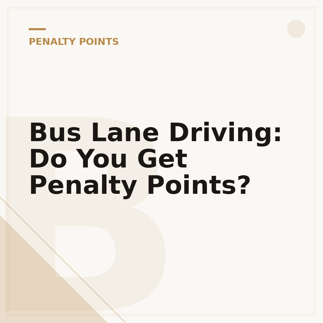 Bus Lane Driving: Do You Get Penalty Points?