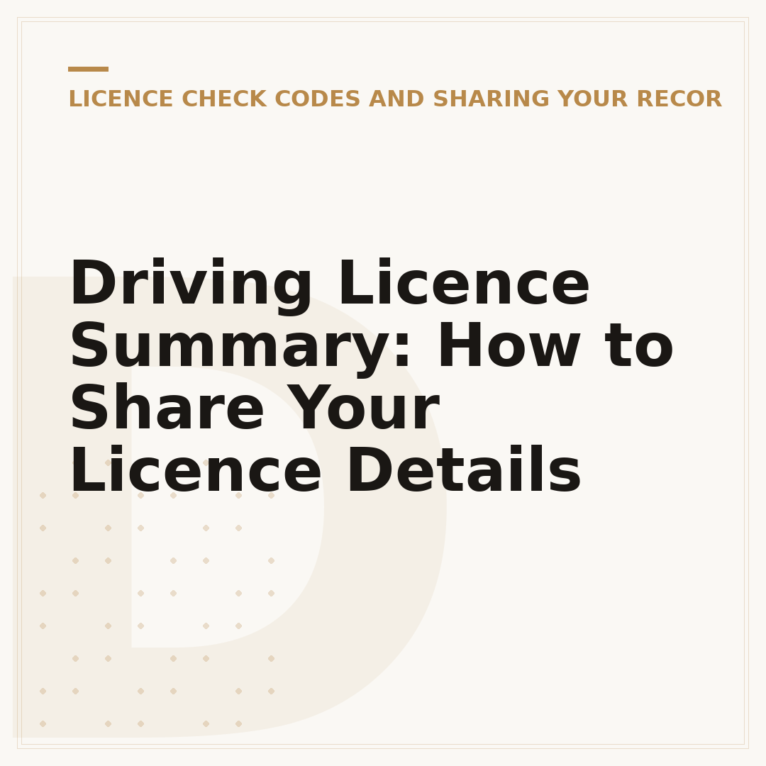 Driving Licence Summary: How to Share Your Licence Details