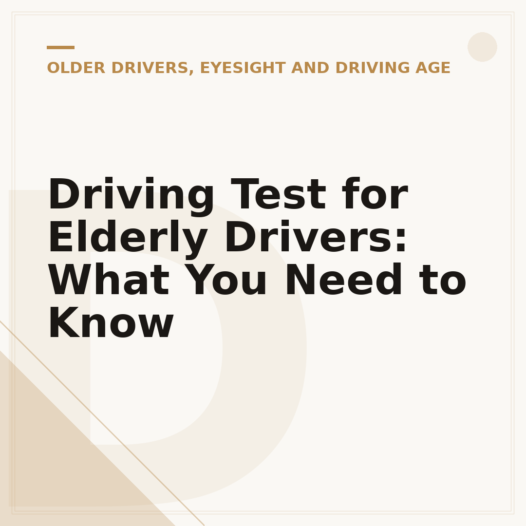 Driving Test for Elderly Drivers: What You Need to Know