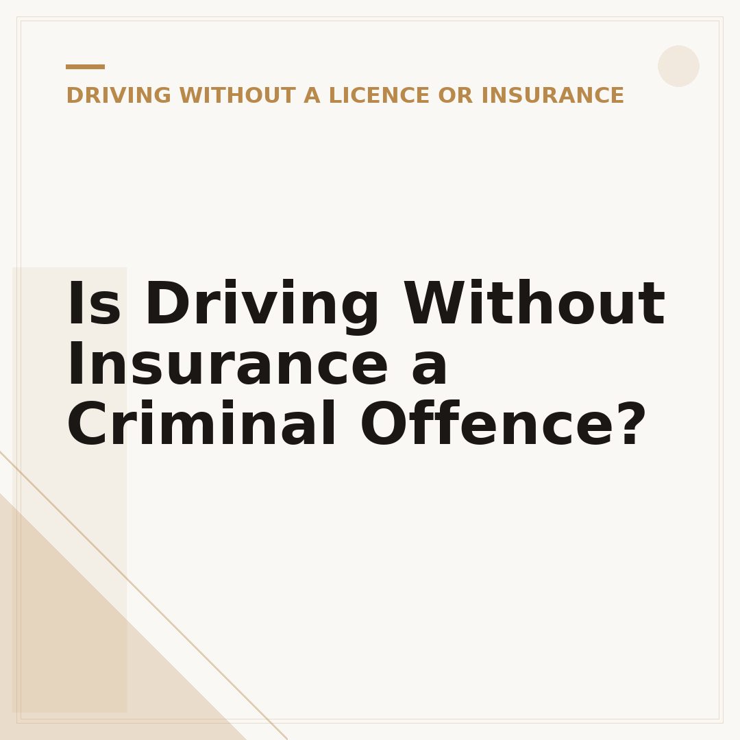 Is Driving Without Insurance a Criminal Offence?