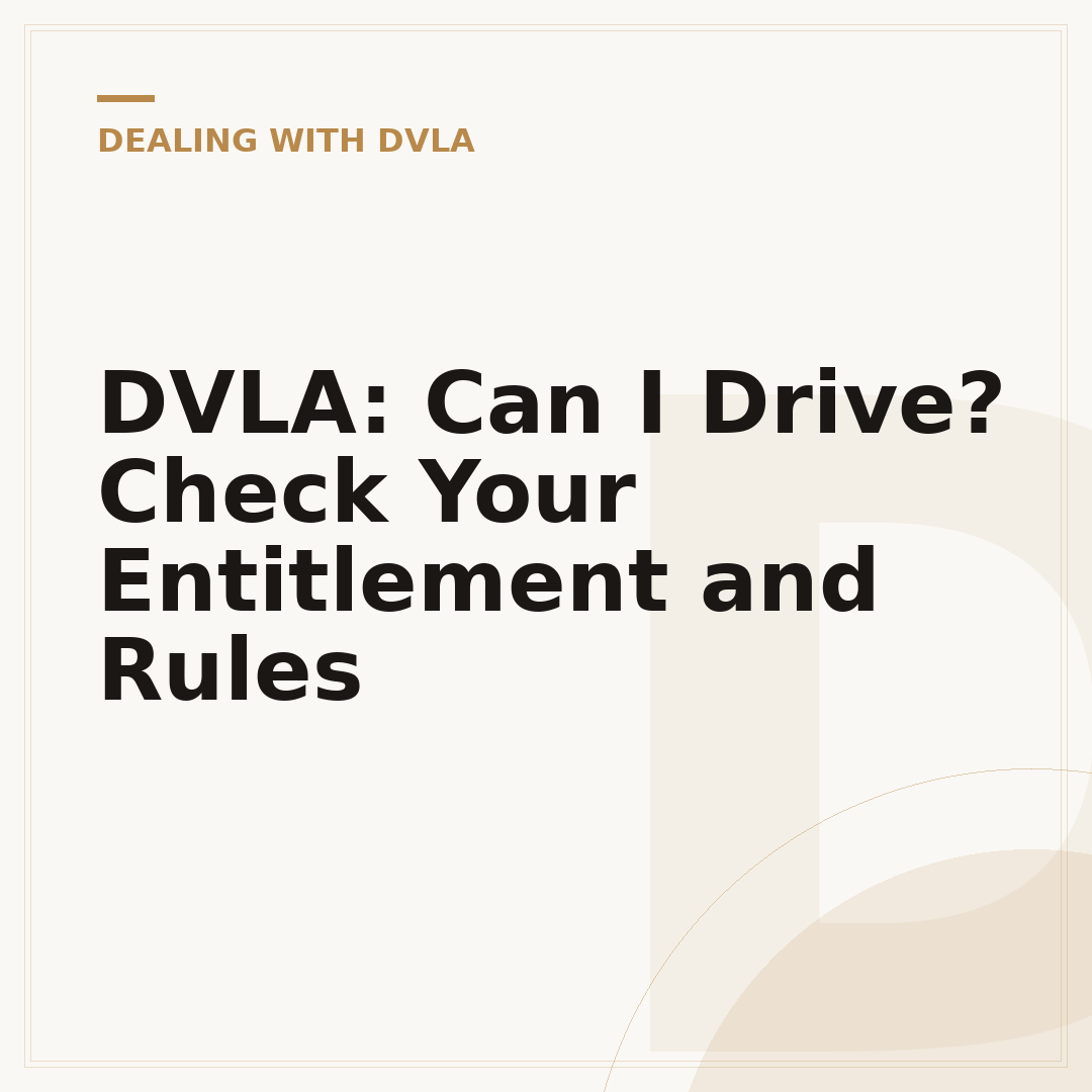 DVLA: Can I Drive? Check Your Entitlement and Rules