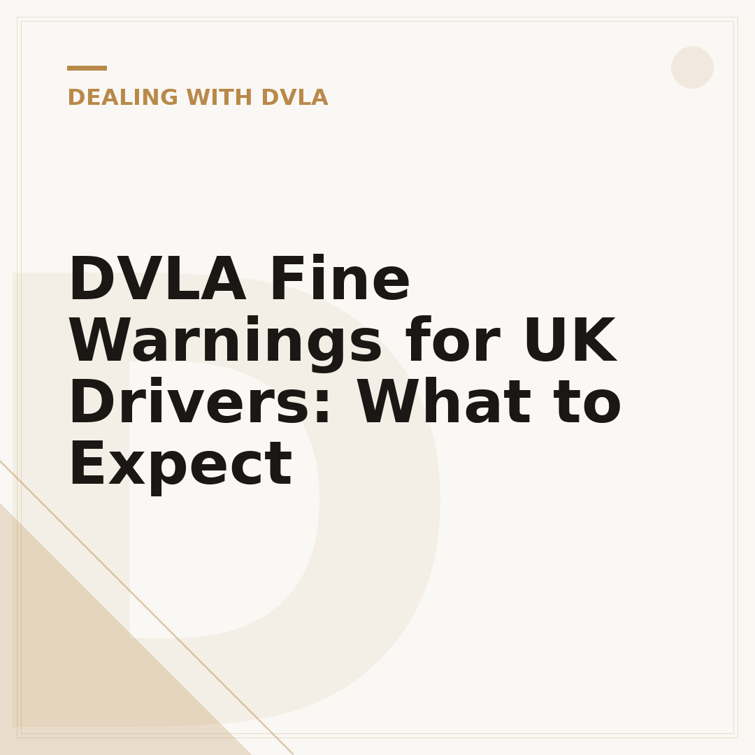 DVLA Fine Warnings for UK Drivers: What to Expect