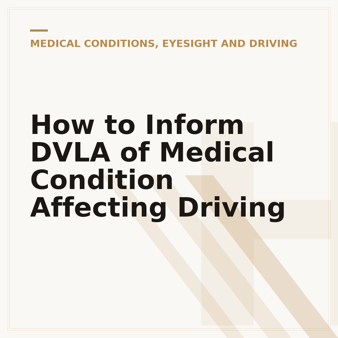 How to Inform DVLA of Medical Condition Affecting Driving