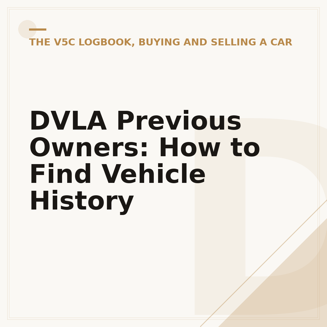 DVLA Previous Owners: How to Find Vehicle History