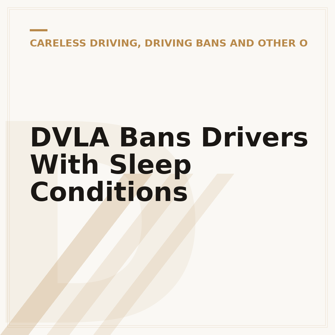 DVLA Bans Drivers With Sleep Conditions