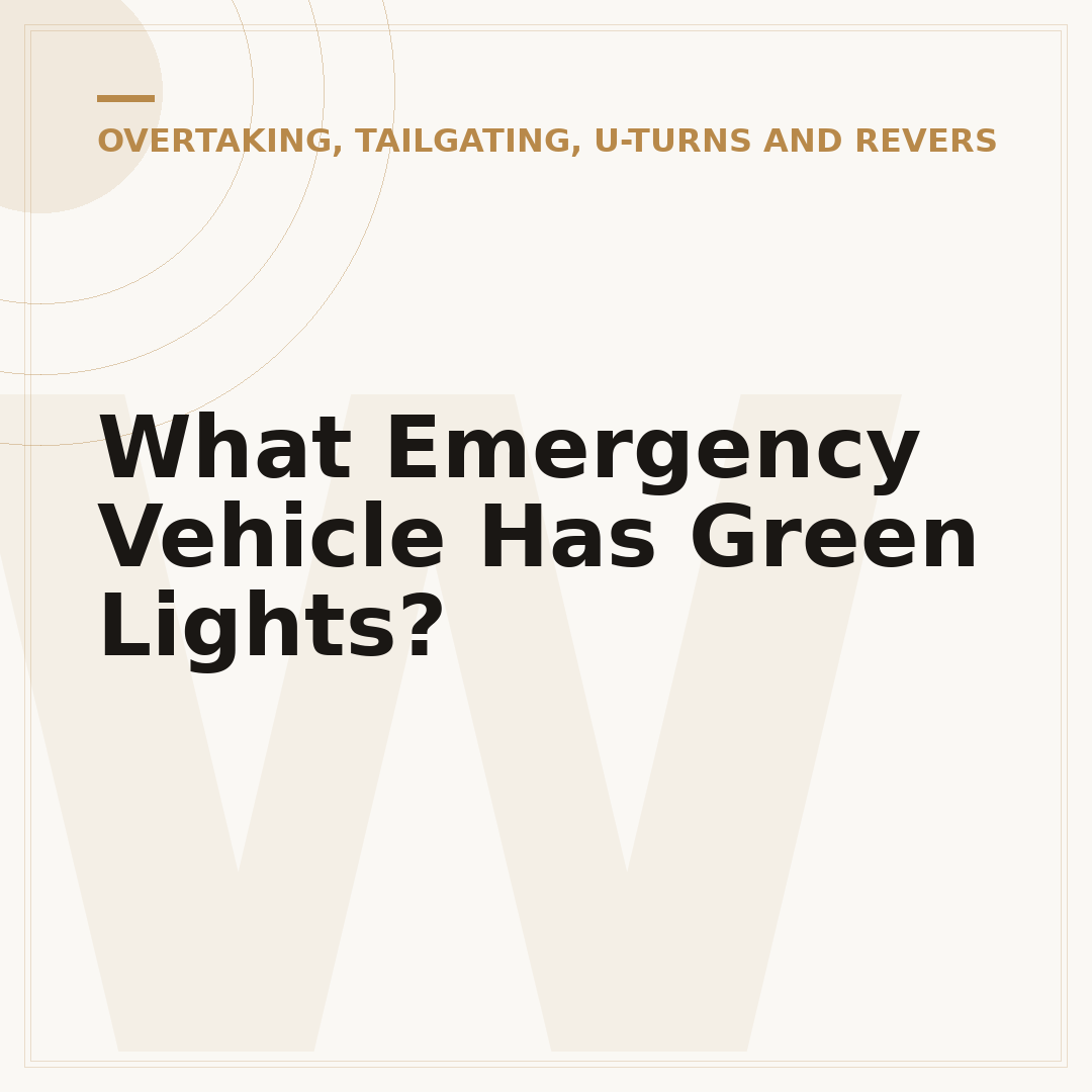 What Emergency Vehicle Has Green Lights?