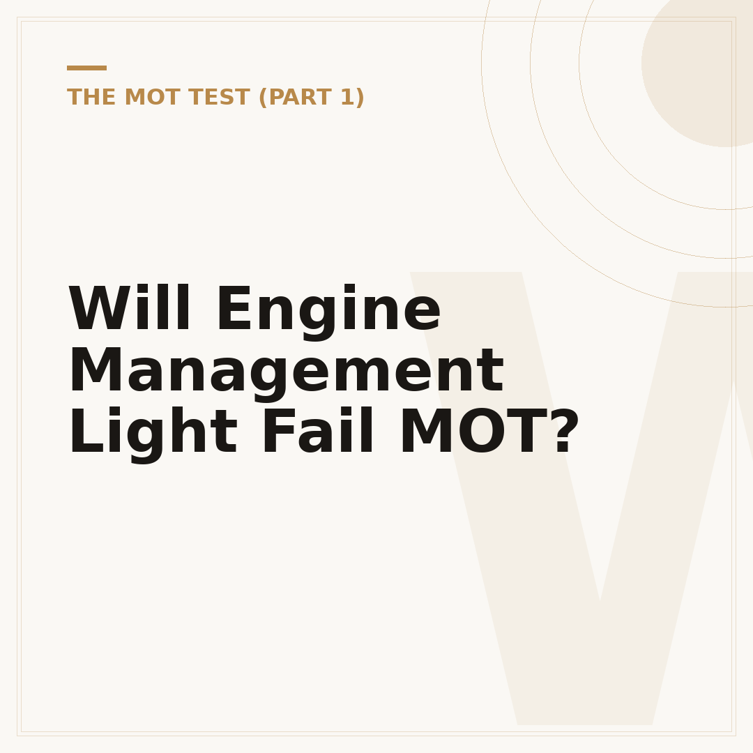 Will Engine Management Light Fail MOT?
