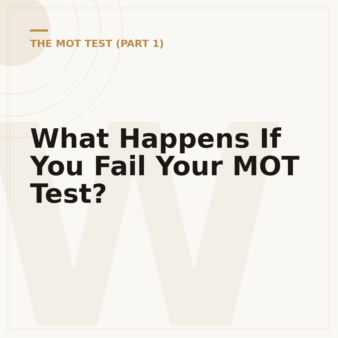 What Happens If You Fail Your MOT Test?