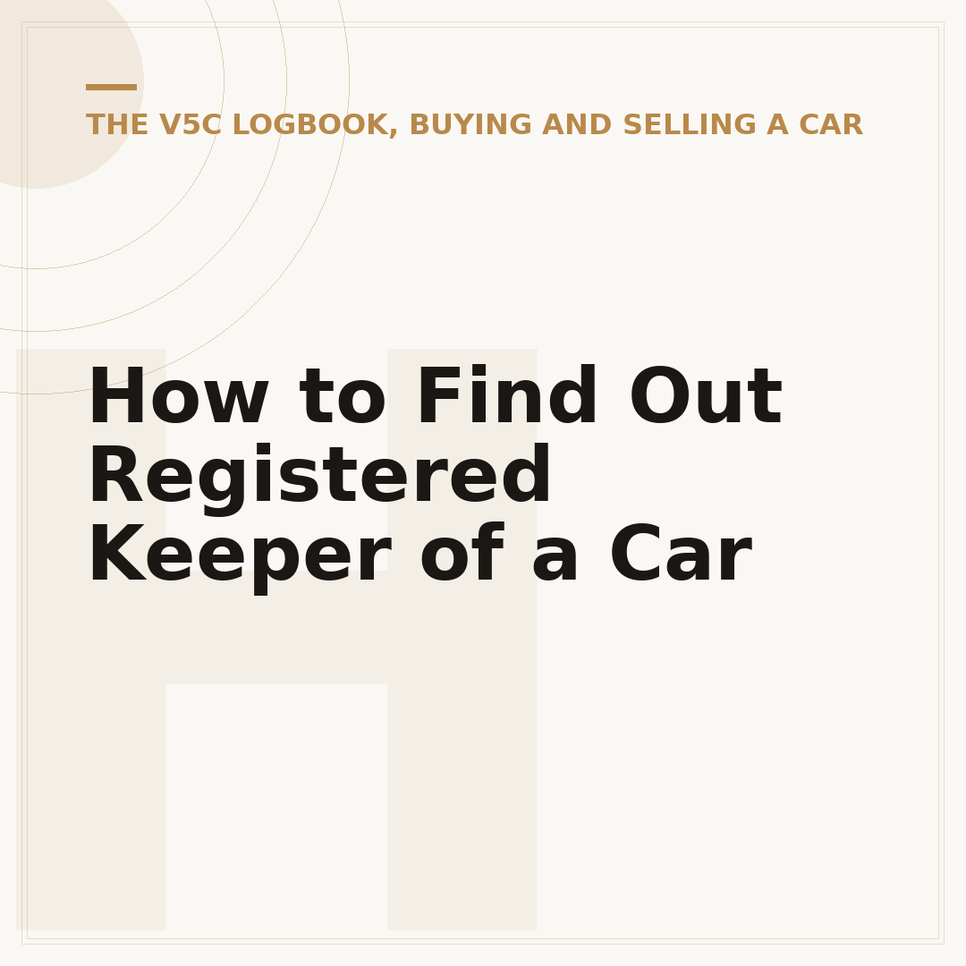 How to Find Out Registered Keeper of a Car