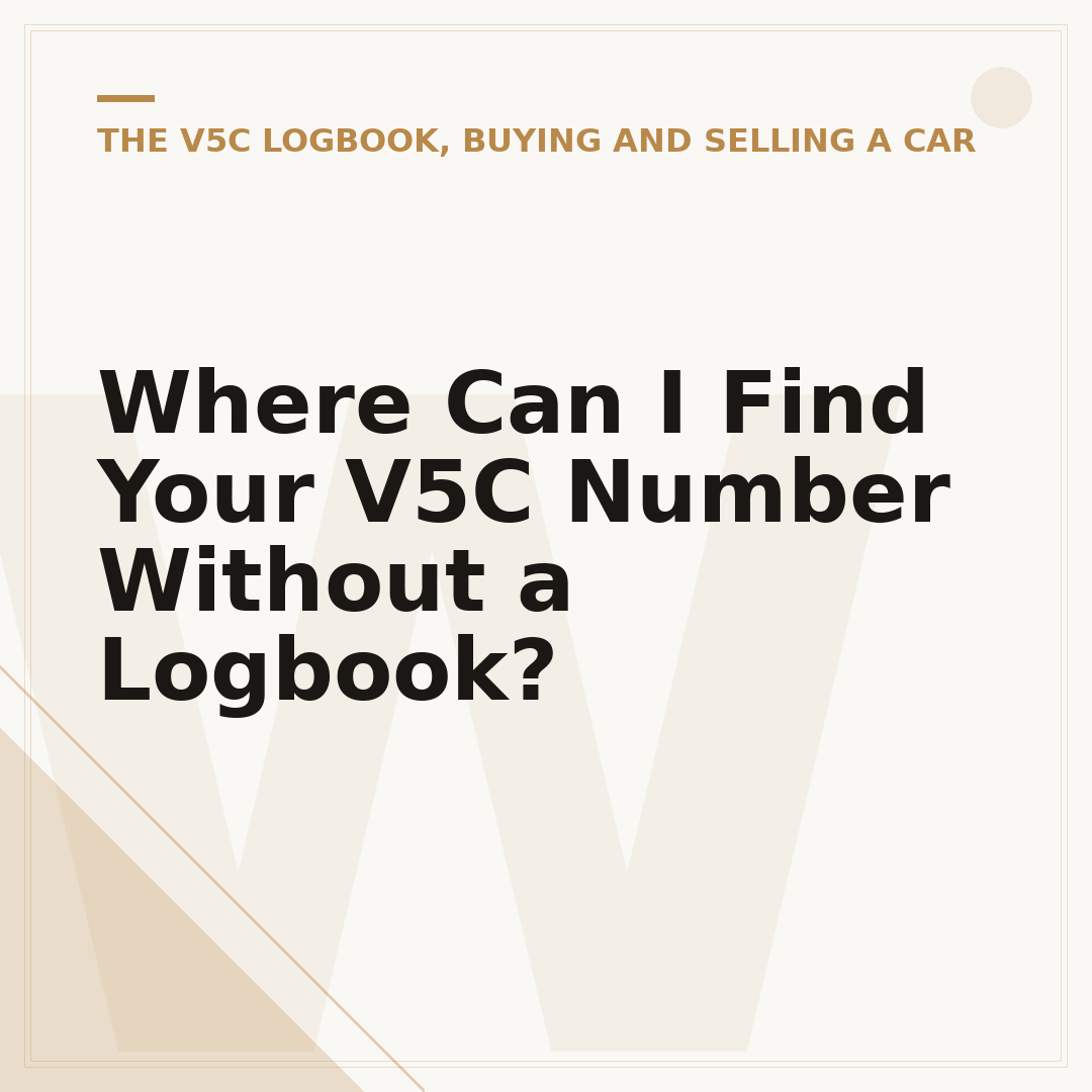 Where Can I Find Your V5C Number Without a Logbook?