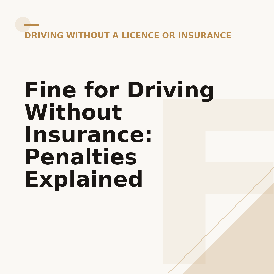 Fine for Driving Without Insurance: Penalties Explained