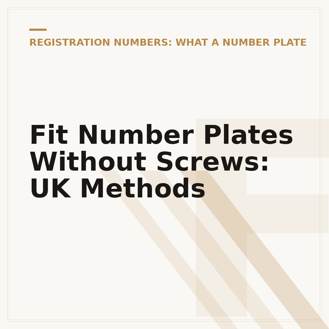Fit Number Plates Without Screws: UK Methods