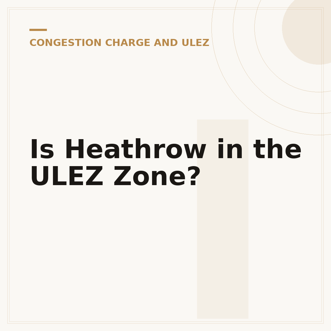 Is Heathrow in the ULEZ Zone?