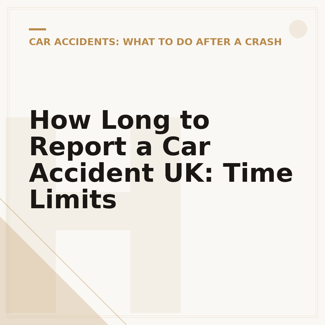 How Long to Report a Car Accident UK: Time Limits
