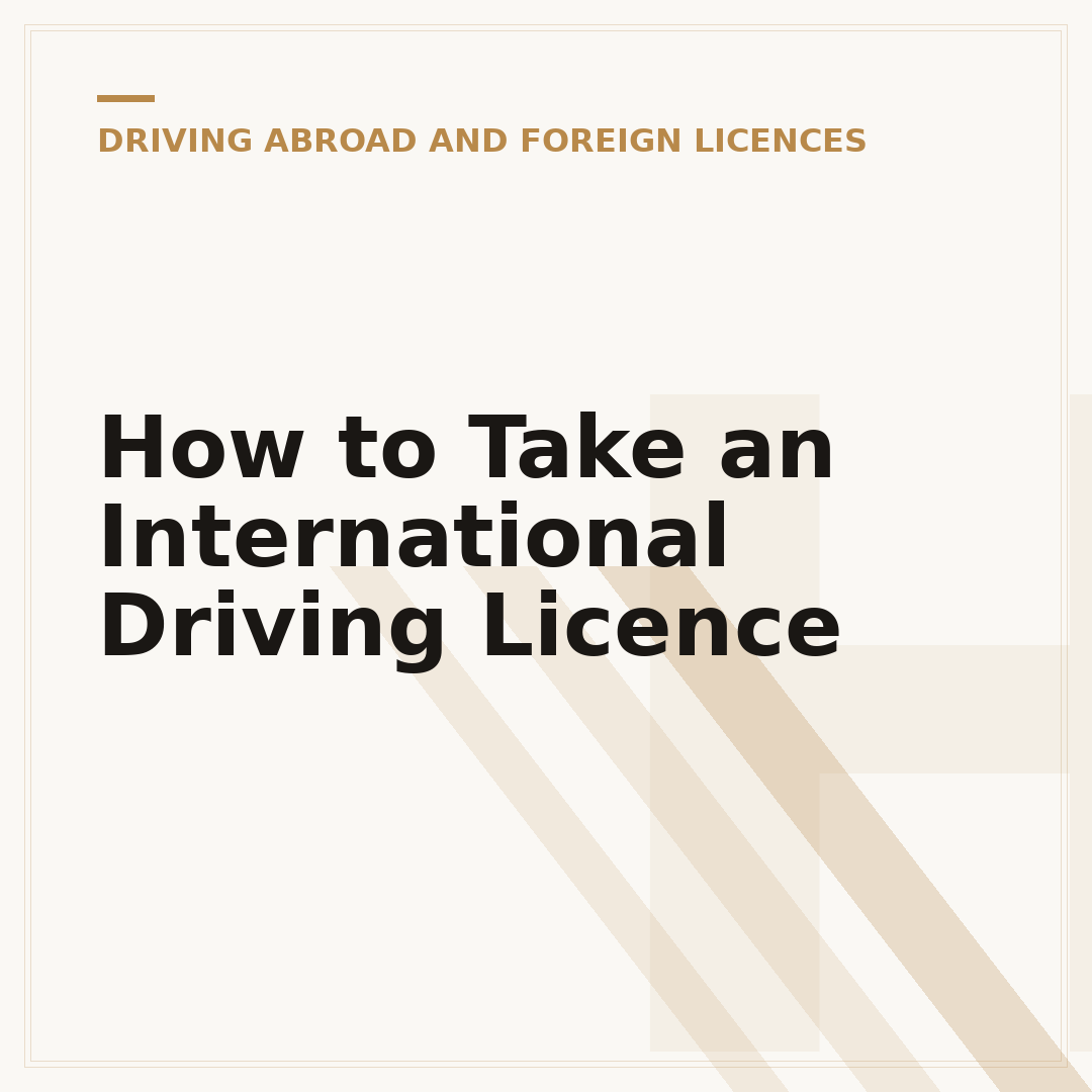 How to Take an International Driving Licence
