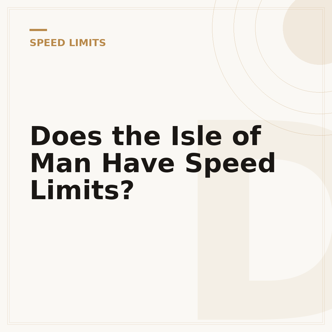 Does the Isle of Man Have Speed Limits?