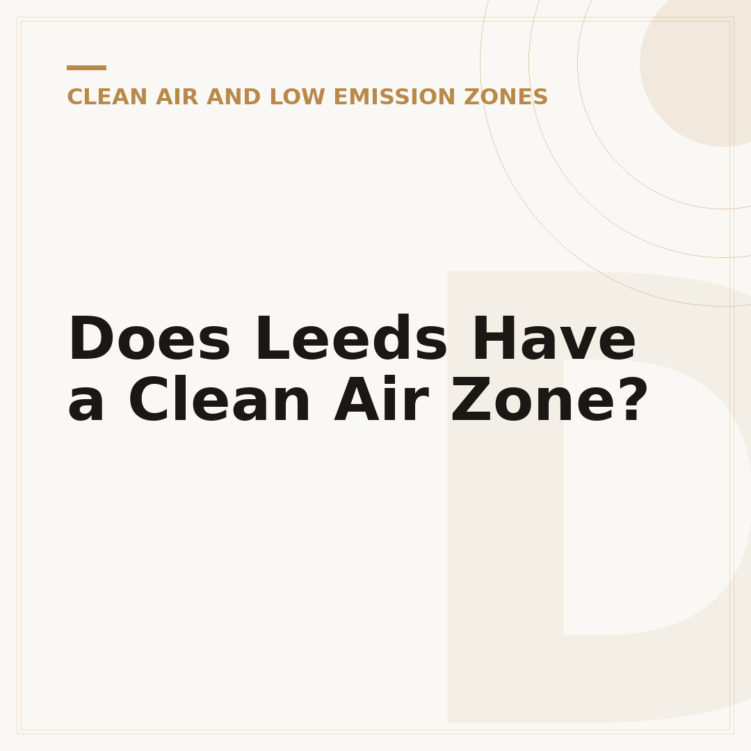 Does Leeds Have a Clean Air Zone?