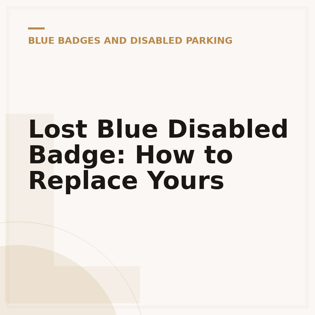 Lost Blue Disabled Badge: How to Replace Yours
