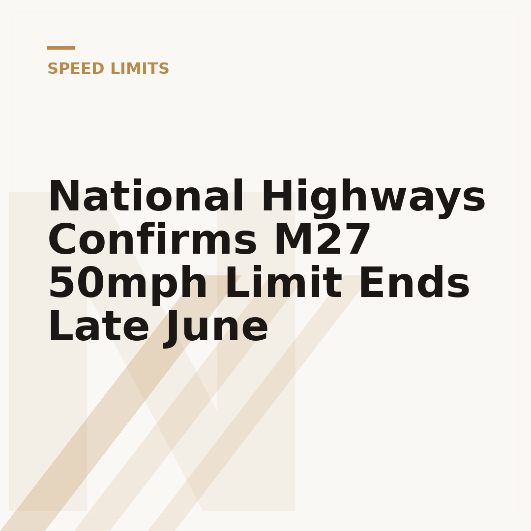 National Highways Confirms M27 50mph Limit Ends Late June