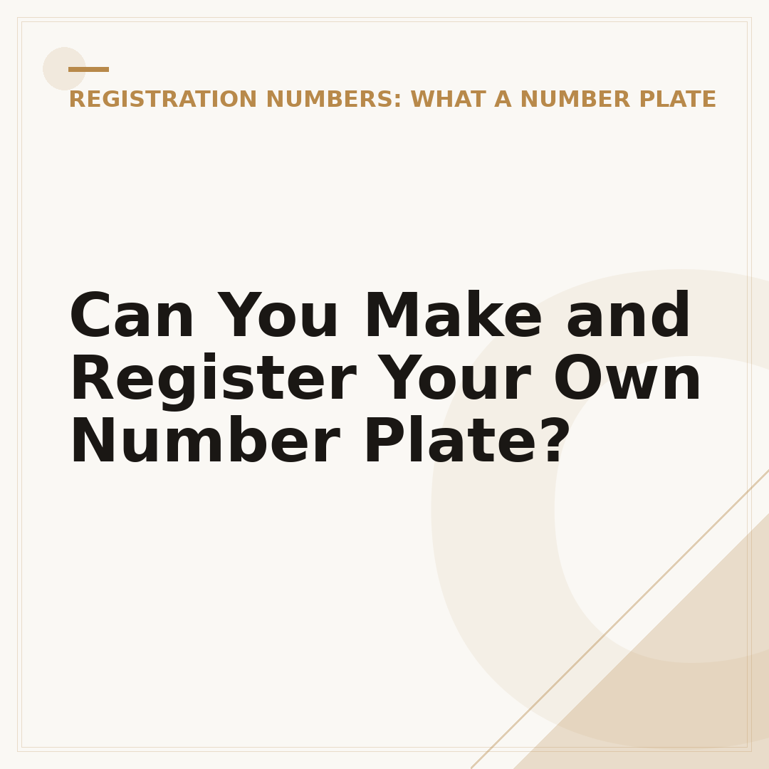 Can You Make and Register Your Own Number Plate?