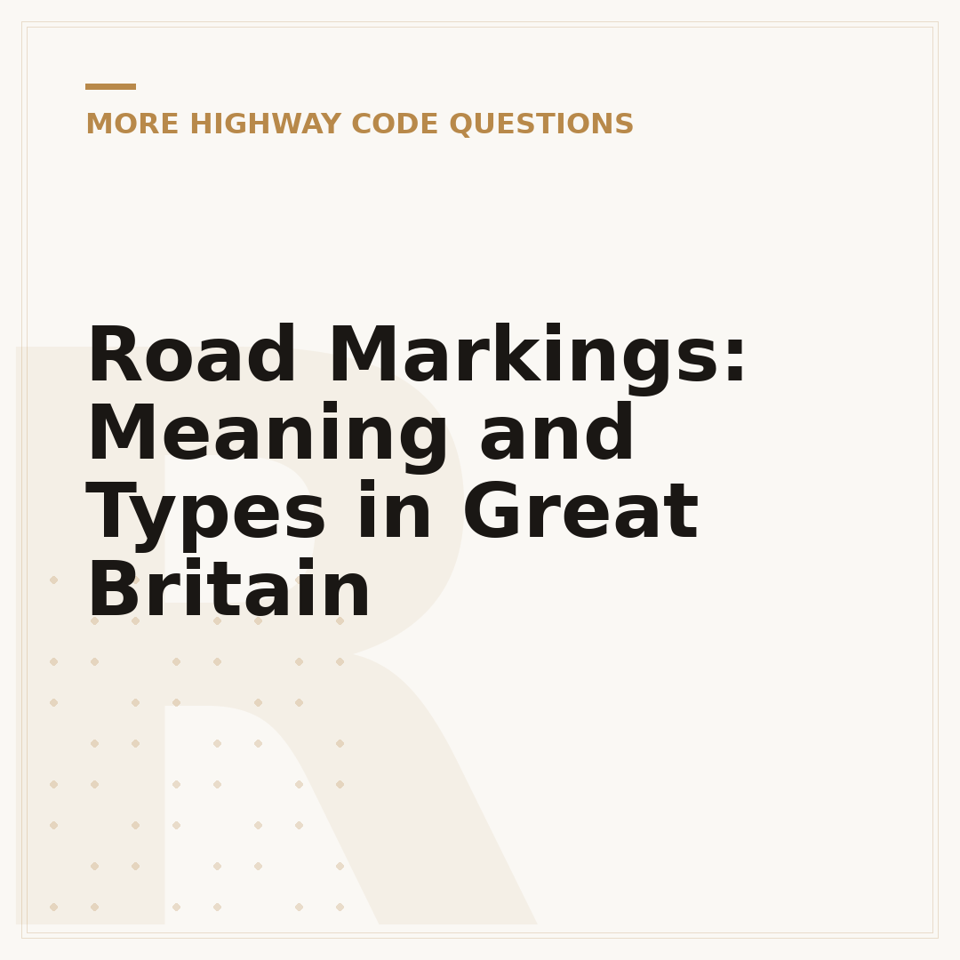 Road Markings: Meaning and Types in Great Britain