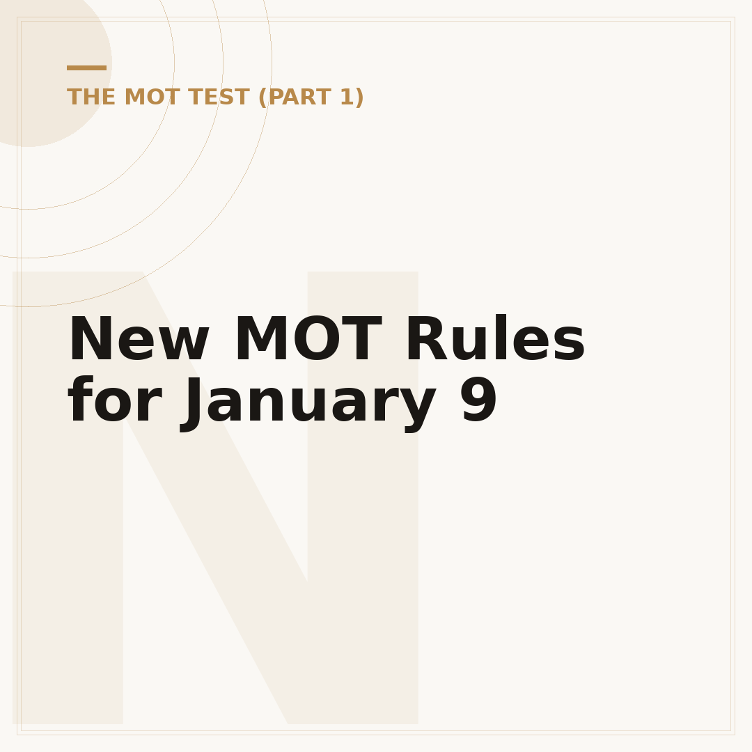 New MOT Rules for January 9