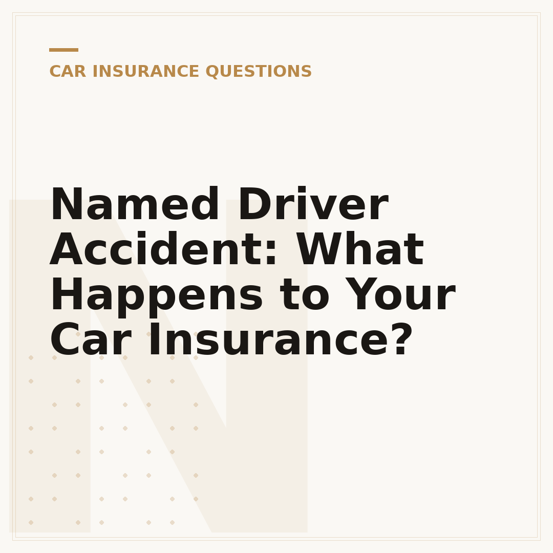 Named Driver Accident: What Happens to Your Car Insurance?