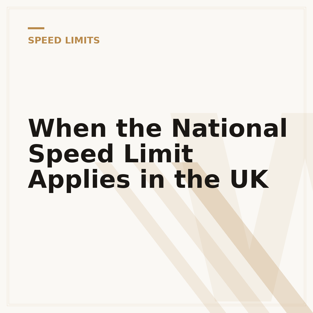 When the National Speed Limit Applies in the UK