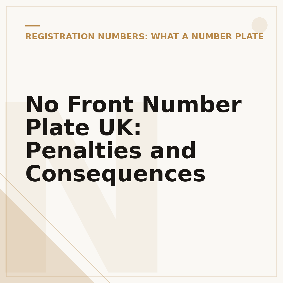 No Front Number Plate UK: Penalties and Consequences