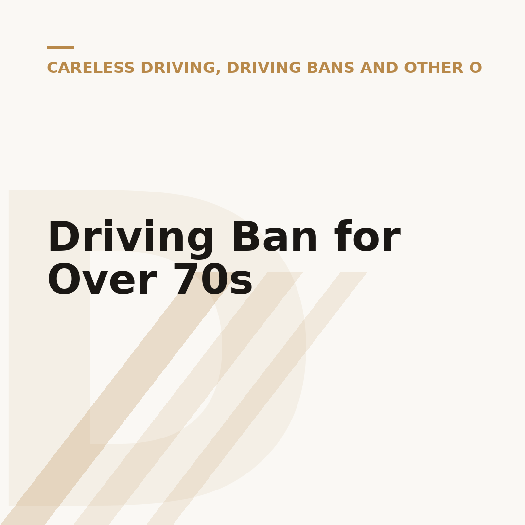 Driving Ban for Over 70s