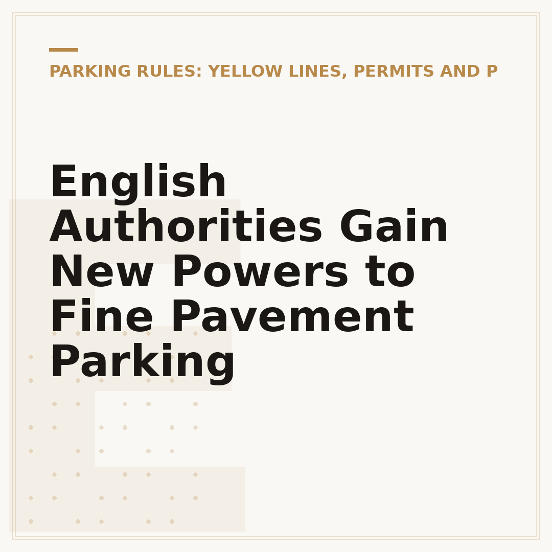 English Authorities Gain New Powers to Fine Pavement Parking